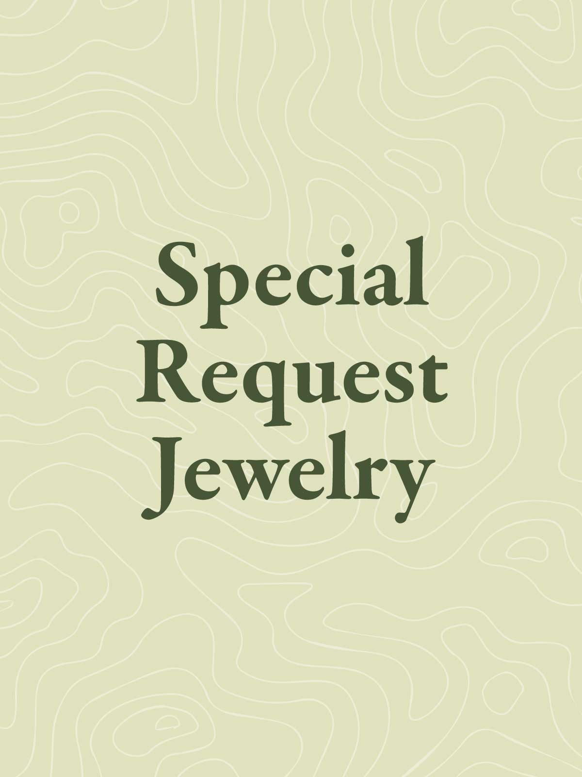 Special Request Jewelry text