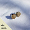 Round stud earrings made of a natural green stone. Text on the image reads, "You send the stone."